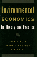 Environmental Economics: In Theory and Practice