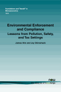 Environmental Enforcement and Compliance: Lessons from Pollution, Safety, and Tax Settings