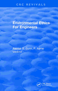 Environmental Ethics For Engineers