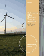 Environmental Ethics: Readings in Theory and Application, International Edition