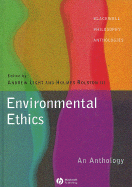Environmental Ethics - Light, Andrew, Professor (Editor), and Rolston, Holmes (Editor)