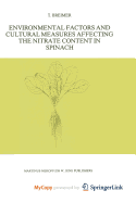 Environmental Factors and Cultural Measures Affecting the Nitrate Content in Spinach