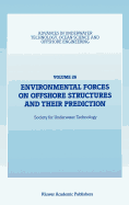 Environmental Forces on Offshore Structures and Their Prediction