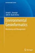 Environmental Geoinformatics: Monitoring and Management