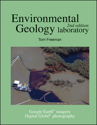 Environmental Geology Laboratory Manual - Freeman, Tom