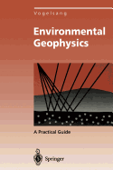 Environmental Geophysics: A Practical Guide