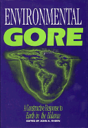 Environmental Gore: A Constructive Response to Earth in Balance