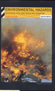 Environmental Hazards: Assessing Risk and Reducing Disaster