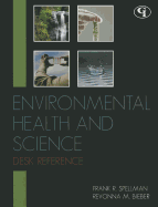 Environmental Health and Science Desk Reference