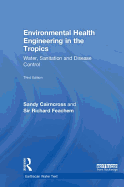 Environmental Health Engineering in the Tropics: Water, Sanitation and Disease Control