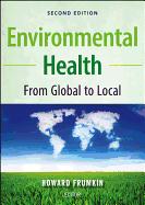 Environmental Health: From Global to Local