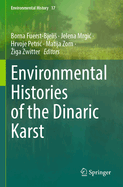 Environmental Histories of the Dinaric Karst