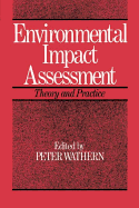 Environmental Impact Assessment: Theory and Practice