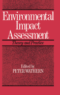 Environmental Impact Assessment: Theory and Practice