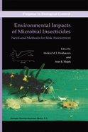 Environmental Impacts of Microbial Insecticides: Need and Methods for Risk Assessment