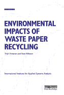 Environmental Impacts of Waste Paper Recycling