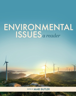 Environmental Issues: A Reader - Butler, Mari (Editor)