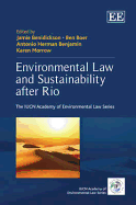 Environmental Law and Sustainability after Rio - Benidickson, Jamie (Editor), and Boer, Ben (Editor), and Benjamin, Antonio Herman (Editor)
