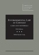Environmental Law in Context: Cases and Materials