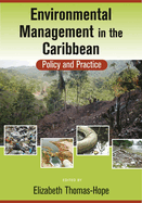 Environmental Management in the Caribbean: Policy and Practice