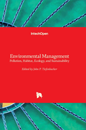 Environmental Management: Pollution, Habitat, Ecology, and Sustainability