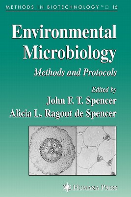 Environmental Microbiology: Methods and Protocols - Spencer, John F. T. (Editor), and Alicia L. Ragout de Spencer (Editor)