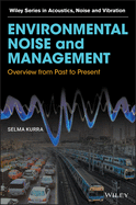 Environmental Noise and Management: Overview from Past to Present