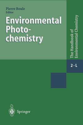 Environmental Photochemistry - Boule, Pierre (Editor)