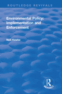 Environmental Policy: Implementation and Enforcement