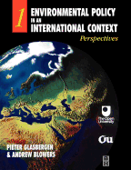 Environmental Policy in an International Context, 1: Perspectives