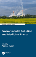 Environmental Pollution and Medicinal Plants