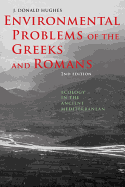 Environmental Problems of the Greeks and Romans: Ecology in the Ancient Mediterranean