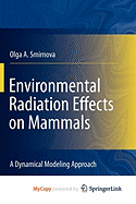 Environmental Radiation Effects on Mammals