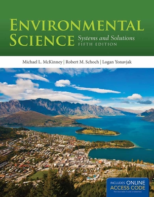 Environmental Science - Book Alone: . - McKinney, Michael, and Schoch, Robert, and Yonavjak, Logan