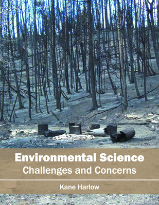 Environmental Science: Challenges and Concerns - Harlow, Kane (Editor)