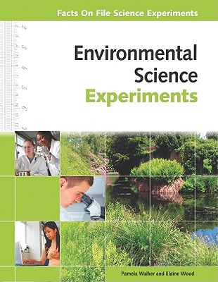 Environmental Science Experiments - Walker, Pamela, and Wood, Elaine