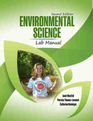 Environmental Science Lab Manual - Macfall, Janet, and Deininger, Catherine, and Thomas-Laemont, Patricia