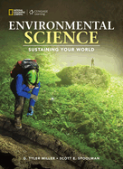 Environmental Science: Sustaining Your World: Sustaining Your World