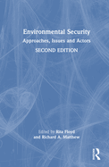 Environmental Security: Approaches, Issues and Actors