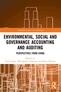 Environmental, Social and Governance Accounting and Auditing: Perspectives from China