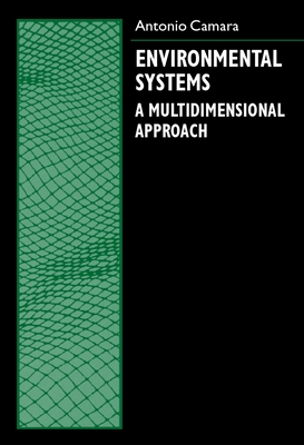 Environmental Systems: A Multidimensional Approach - Da Camara, Antonio Sousa