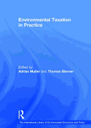 Environmental Taxation in Practice