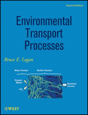 Environmental Transport Processes - Logan, Bruce E.