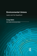 Environmental Unions: Labor and the Superfund
