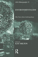Environmentalism: The View from Anthropology