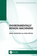 Environmentally Benign Machining