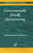 Environmentally Friendly Food Processing - Mattson, Berit (Editor), and Soneson, Ulf (Editor)