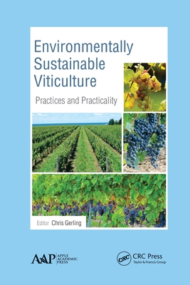 Environmentally Sustainable Viticulture: Practices and Practicality - Gerling, Chris (Editor)