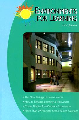 Environments for Learning - Jensen, Eric P