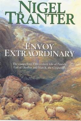 Envoy Extraordinary - Tranter, Nigel